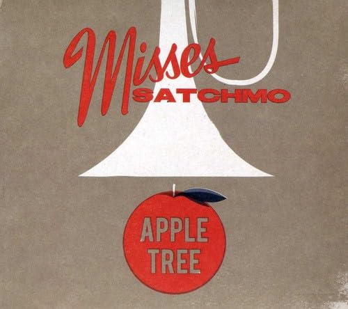 Apple Tree [Audio CD] Misses Satchmo