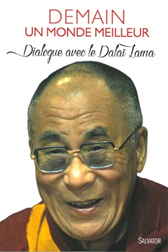 Demain, un monde meilleur: Dialogue avec le Dal... [French] 2706713917 Book Cover