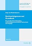 Stockwerkeigentum und Grundbuch: Die grundbuchliche Behandlung stockwerkeigentumsrechtlicher Sachverhalte und Vorgänge (Luzerner Beiträge zur Rechtswissenschaft)