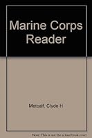 The Marine Corps Reader B0007DYH0E Book Cover