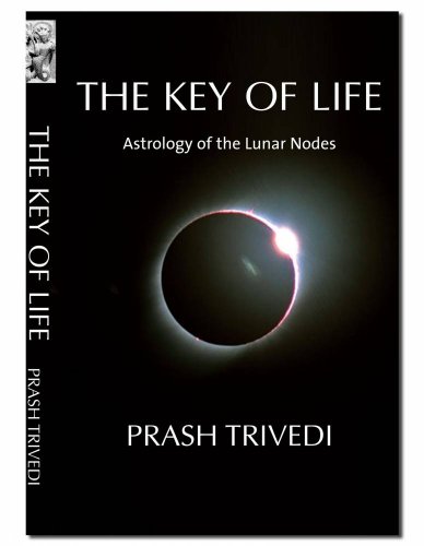 Key of Life, The/Astrology of the Luner Nodes