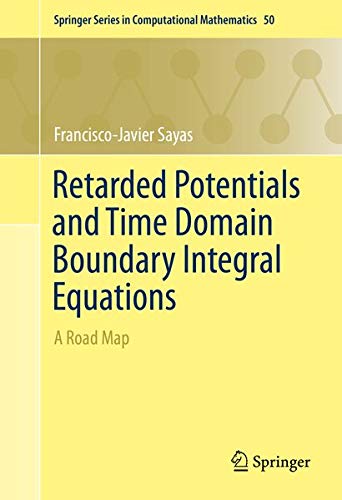 Buy Retarded Potentials and Time Domain Boundary Integral Equations — BookShops.in