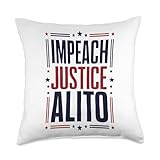 Impeach Alito Impeach Supreme Court Justice Samuel Alito Throw Pillow