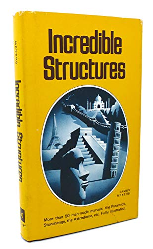 Incredible Structures 0805511458 Book Cover