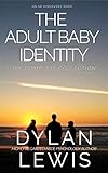 The Adult Baby Identity Collection: Understanding who you are as an ABDL