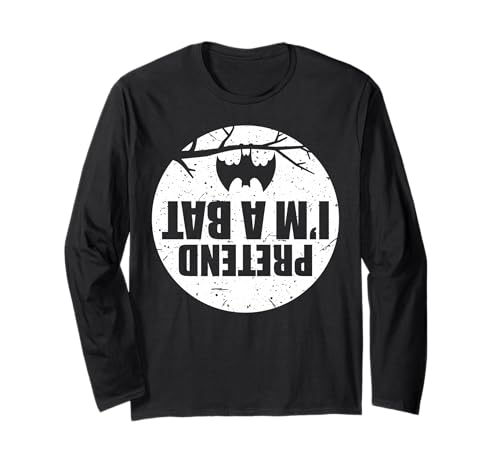 Pretend i'm a bat lazy halloween party easy costume divertente maglia a manica