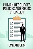 HUMAN RESOURCES POLICIES AND FORMS CHECKLIST