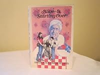 Alive and Starting over 0449700992 Book Cover