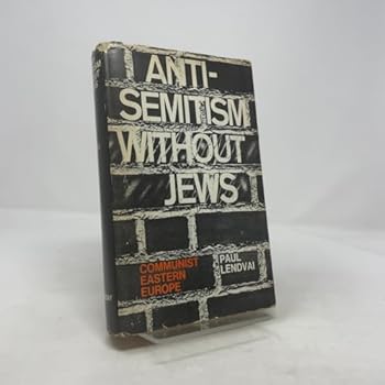 Hardcover Anti-Semitism Without Jews: Communist East Europe Book