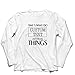 lepni.me Camiseta de Manga Larga para Hombre Costumbre Eso es lo Que Hago Personalizada y sé Cosas (XXX-Large Blanco Multicolor)