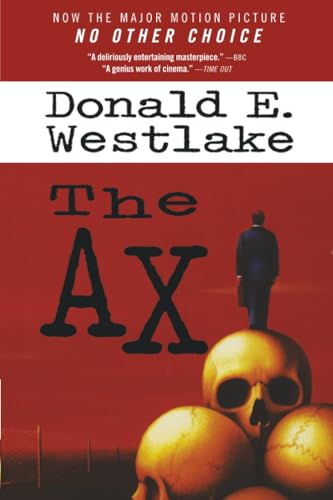 The Ax: Previously published as The Ax