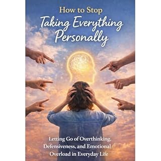 How to Stop Taking Everything Personally Audiolibro Por Maxine Wells arte de portada