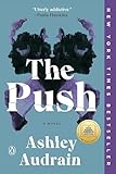 The Push: A GMA Book Club Pick: A Novel