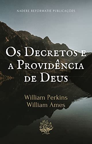Os Decretos e a Providência de Deus