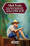  Las Aventuras de Tom Sawyer (Colección Eterna - Aniversario 15 Años)
