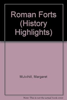 Hardcover Roman Forts (History Highlights) Book