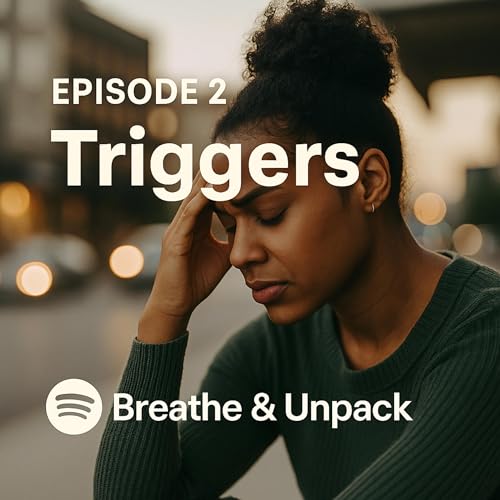 Ep 2: Triggers 101