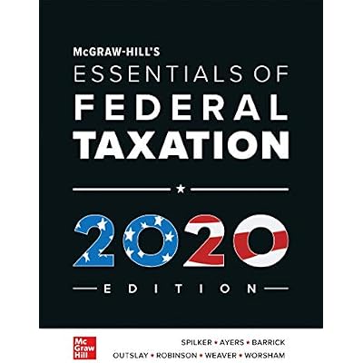 McGraw-Hill's Essentials of Federal Taxation 2020 Edition