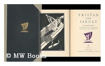 Tristan and Iseult, by Joseph Bedier, Translated by Hilaire Belloc