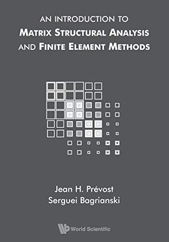 Matrix Structural Analysis guide pour modélisation éléments finis sur logiciel