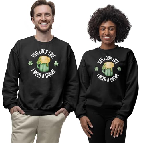 You look Like I Need a Drink Sweatshirt, St Patricks Day Pullover, Beer Mug Graphic Unisex Sweater Black4