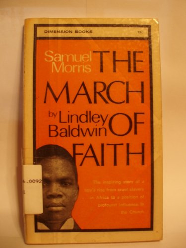 Samuel Morris The March of Faith B000GLNG18 Book Cover