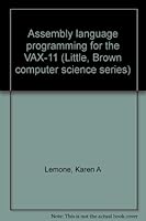 Assembly language programming for the VAX-11 (Little, Brown computer systems series) 0316520721 Book Cover