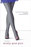 Photo Gallery mostly good girls (english edition) Photo Gallery mostly good girls (english edition)