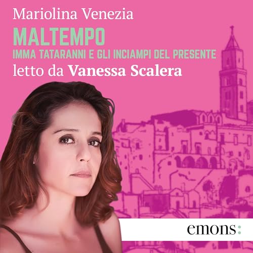 Maltempo: Imma Tataranni e gli inciampi del presente