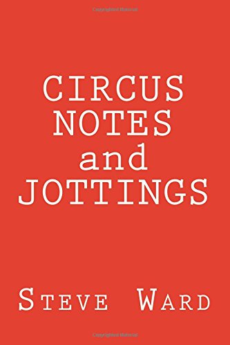 CIRCUS NOTES and JOTTINGS