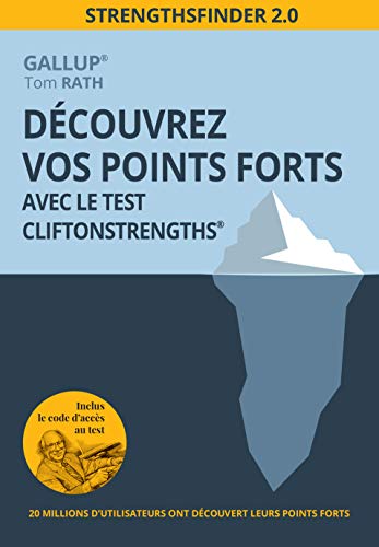 Découvrez vos points forts avec le test CliftonStrengths® : StrengthsFinder 2.0 livre En ligne