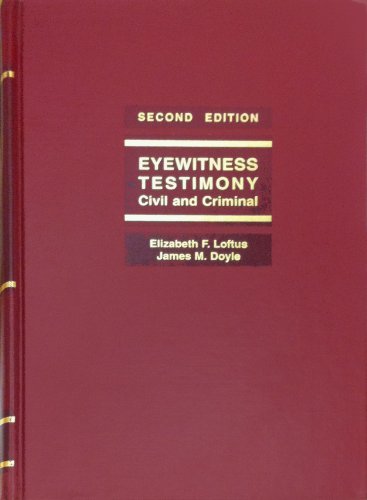 Eyewitness Testimony: Civil and Criminal/With S... 0874739837 Book Cover