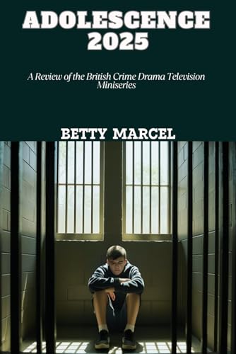 Adolescence 2025: A Review of the British Crime Drama Television Miniseries für 13,63 EUR bei amazon.de Bild: Adolescence 2025: A Review of the British Crime Drama Television Miniseries für 13,63 EUR bei amazon.de
