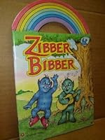 Zibber Bibber 1888862009 Book Cover