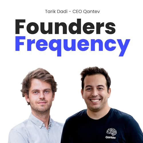 #8 Tarik Dadi, co-fondateur de Qantev : Miser sur l'IA pour disrupter l'assurance sant&eacute; mondiale