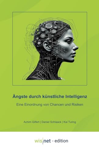 Ängste durch Künstliche Intelligenz (KI): Eine Einordnung von Chancen und Risiken