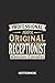 Produktbild Professional Original Receptionist Notebook of Passion and Vocation: 6x9 inches - 110 dotgrid pages  Perfect Office Job Utility  Gift, Present Idea