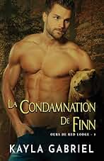 La condamnation de Finn: Grands caractères: 5 (Ours de Red Lodge)