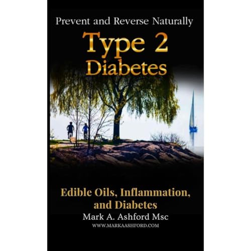 Edible Oils, Inflammation, and Diabetes Audiolibro Por Mark A. Ashford arte de portada
