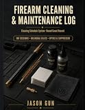Firearm Cleaning & Maintenance Log: Cleaning Schedule System for Handguns, Rifles, AR-15 & Shotguns | Optics & Suppressor Tracker | 180 Sessions | Bilingual EN/ES