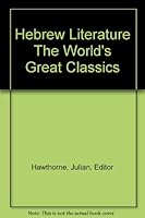 THE WORLDS GREAT CLASSICS Hebrew Literature B000YSX8HK Book Cover