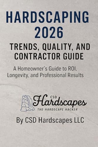 Hardscaping 2026: Trends, Quality, and Contractor Guide
