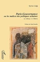 PARIS-GOUVERNANCE: ou les malices des politiques urbaines (J.Chirac/J.Tibéri) 2747502694 Book Cover