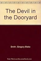 The devil in the dooryard 0345347064 Book Cover