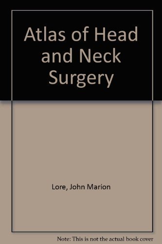 Amazon | Atlas of Head and Neck Surgery | Lore, John Marion | Surgery