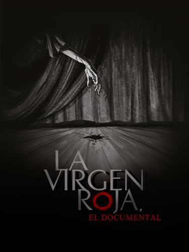 La virgen roja, el documental