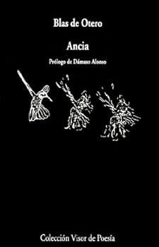 Paperback Ancia: Ángel fieramente humano seguido de Redoble de conciencia [Spanish] Book