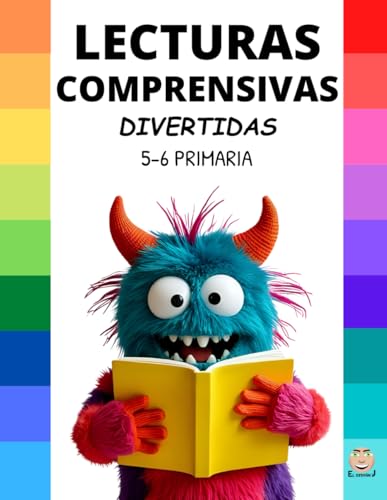 LECTURAS COMPRENSIVAS DIVERTIDAS. Aventuras, juegos y preguntas: 5º - 6º Educación Primaria (Lecturas Comprensivas Divertidas (1.º a 6.º de Primaria))