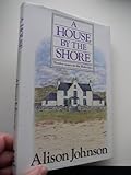 A House by the Shore: Twelve Years of the Hebrides