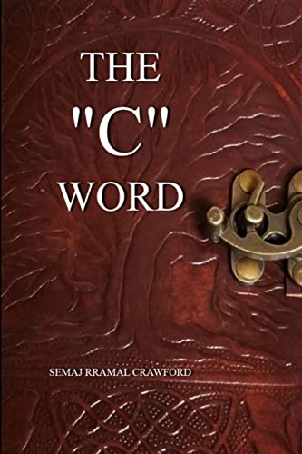 The "C" Word